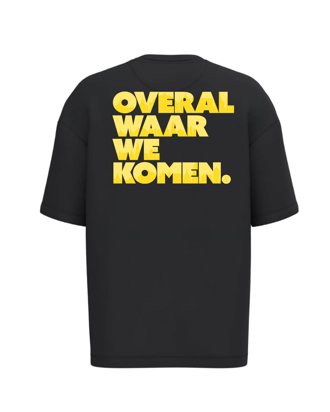 "OVERAL WAAR WE KOMEN" OVERSIZED SWEATSHIRT