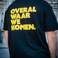 "OVERAL WAAR WE KOMEN" OVERSIZED SWEATSHIRT