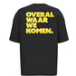 "OVERAL WAAR WE KOMEN" OVERSIZED SWEATSHIRT